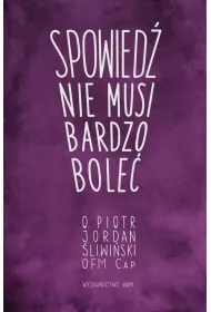 Spowied� nie musi bardzo bole�