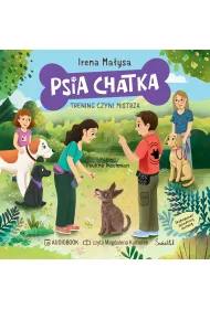 Audiobook Psia chatka. Trening czyni mistrza mp3