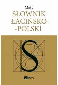 Ma�y s�ownik �aci�sko-polski