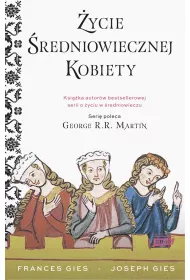 �ycie �redniowiecznej kobiety. �ycie w �redniowieczu. Tom 4