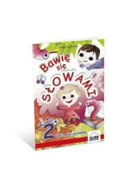 Bawi� si� s�owami �wiczenia j�zykowe klasa 2