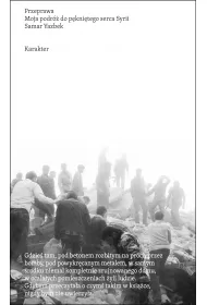 Przeprawa. Moja podr� do p�kni�tego serca Syrii