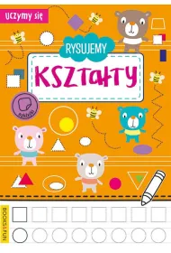 Rysujemy kszta�ty. Uczymy Si�
