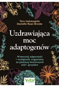Uzdrawiaj�ca moc adaptogen�w