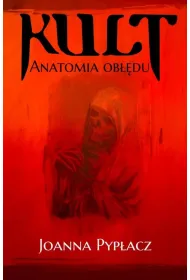 Kult. Anatomia ob��du