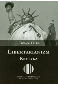 Libertarianizm. Krytyka