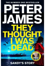 They Thought I Was Dead. Sandy`s Story