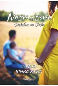 Naznaczona. Czeka�am na Ciebie
