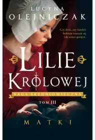 eBook Lilie krlowej. Matki mobi epub