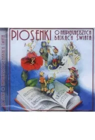 Piosenki o najpi�kniejszych bajkach �wiata (CD)