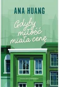 Gdyby mi�o�� mia�a cen�. Seria If love. Tom 3