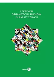 Leksykon organizacji i ruch�w islamistycznych