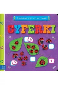 Cyferki. Przedszkolak my�li, uczy si� i nakleja