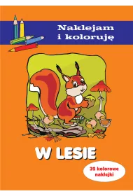 W lesie. Naklejam i koloruj�
