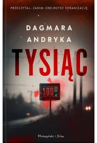 Tysi�c. Cykl Marta Witecka. Tom 1