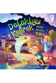 Audiobook Detektyw Kefirek ledzi ledzia. Tom 4 mp3