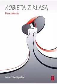 Kobieta z klas� - poradnik