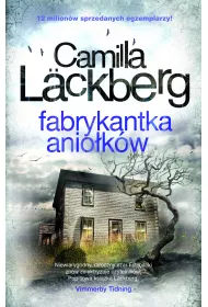 Fabrykantka anio�k�w. Saga kryminalna. Tom 8