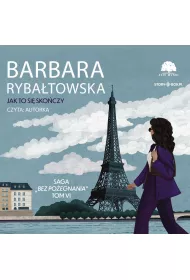 Audiobook Saga BEZ POEGNANIA. Tom 6. Jak to si skoczy mp3
