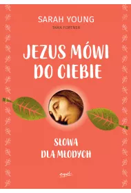 Jezus m�wi do ciebie. S�owa dla m�odych