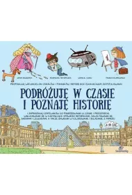 Podr�uj� w czasie i poznaj� histori�