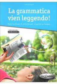 La grammatica vien leggendo B1-B2 +CD