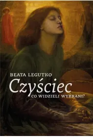Czy�ciec: co widzieli wybrani