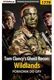 eBook Tom Clancy's Ghost Recon: Wildlands - poradnik do gry pdf epub