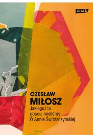 Jakiego� to go�cia mieli�my. O Annie �wirszczy�skiej