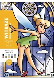 Art therapy. Kolorowanka antystresowa. Disney. Witra�e. Magia kolor�w. Zagadkowe rysunki