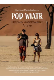 Pod Wiatr 60 tysicy kilometrw przez Afryk