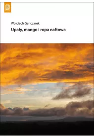 Upa�y, mango i ropa naftowa