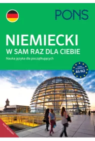 Niemiecki w sam raz dla Ciebie. Nauka j�zyka dla pocz�tkuj�cych A1/A2