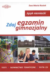 Jzyk niemiecki. Zdaj egzamin gimnazjalny + CD