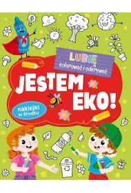 Lubi� kolorowa� i odkrywa�. Jestem eko!