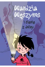 Wandzia Wszynos i cienie z doliny