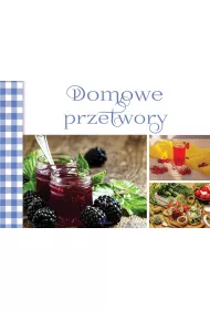 Domowe przetwory