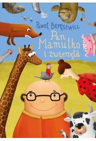 Pan Mamutko i zwierzta