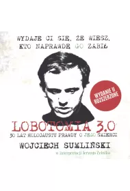 Audiobook Lobotomia 3.0. 30 lat holokaustu prawdy o jego �mierci CD