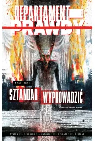 Departament prawdy. 6. Departament prawdy T.6 Sztandar wyprowadzi�