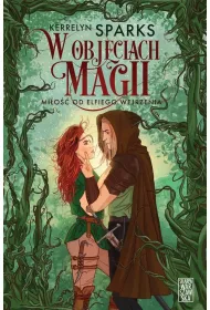 W obj�ciach magii. Mi�o�� od elfiego wejrzenia