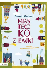 Miasteczko z bajki