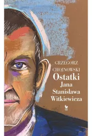 Ostatki Jana Stanis�awa Witkiewicza