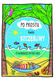 Henry Karnet B6 Motywacyjny - B�d� szcz�liwy