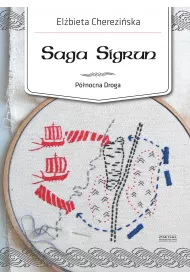 Saga Sigrun. P�nocna Droga. Tom 1