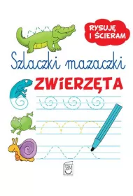 Szlaczki mazaczki. Zwierz�ta (dodruk 2016)