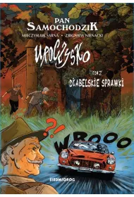 Pan Samochodzik Uroczysko T.2 Diabelskie sprawki