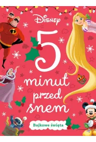5 minut przed snem. Bajkowe �wi�ta. Disney