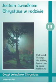 Jestem �wiadkiem Chrystusa w rodzinie 3. Podr�cznik