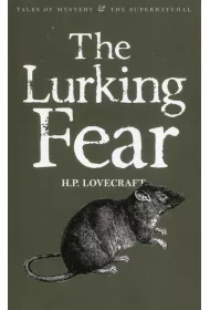 The Lurking Fear. Collected Short Stories Volume Four. Tales of Mystery & The Supernatural wer. angielska